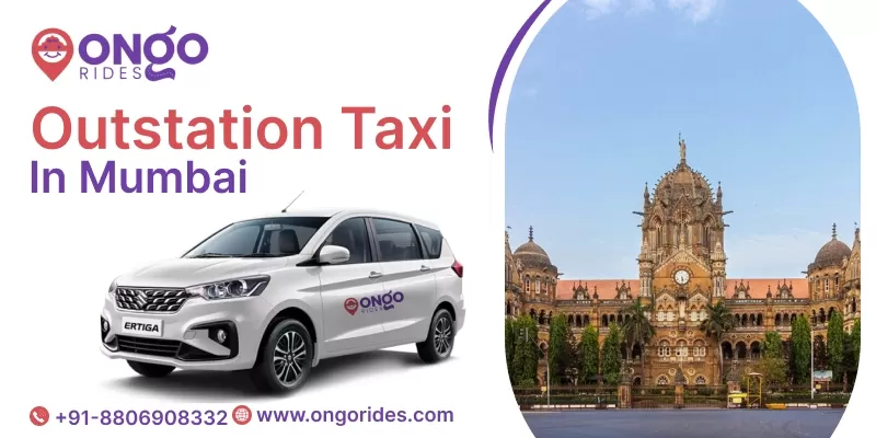 Outstation Taxi in Mumbai – Outstation Taxi on Rent in Mumbai @ Rs. 16/Km | OnGoRides
