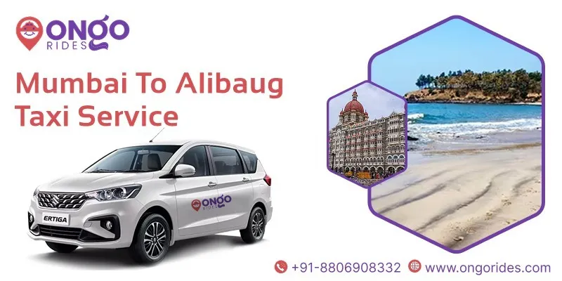 Mumbai to Alibaug Taxi | Book Mumbai to Alibaug Cab Service - OnGo Rides