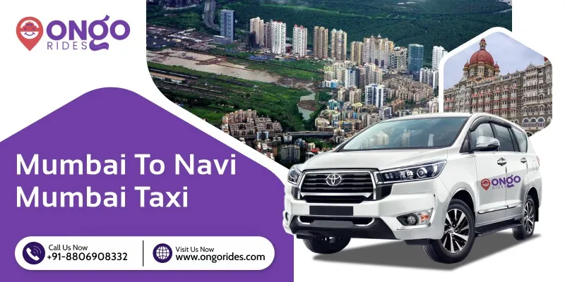  Mumbai to Navi Mumbai Taxi | Book Mumbai to Navi Mumbai Car Rental Service - OnGo Rides