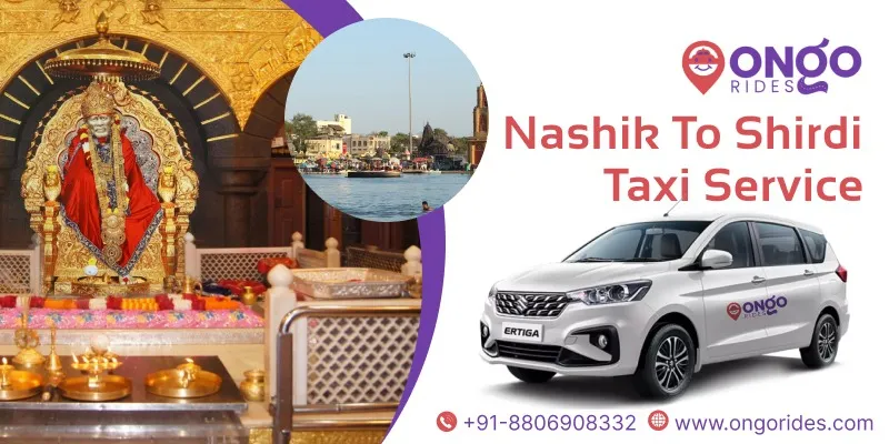 Nashik to Shirdi Taxi | Book Nashik to Shirdi Cab Service - OnGo Rides