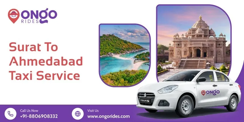Surat to Ahmedabad Taxi | Surat to Ahmedabad Cab Booking - OnGo Rides